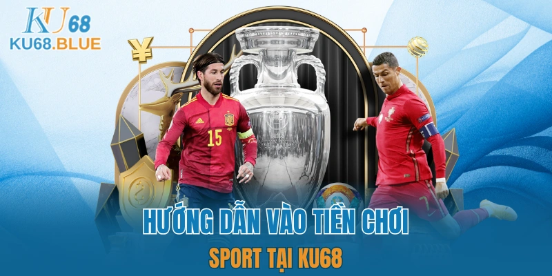 Cách đặt cược thể thao tại sảnh từ A đến Z